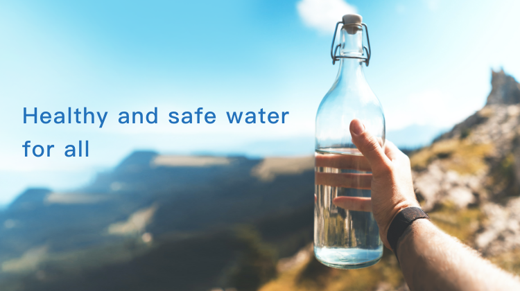 Healthy and safe water for all